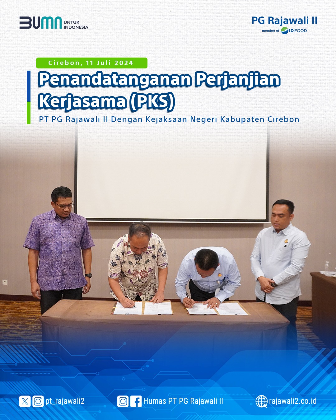 Penandatanganan Perjanjian Kerjasama (PKS) PT PG Rajawali II dengan Kejaksaan Negeri Kabupaten Cirebon