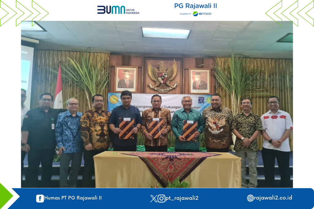 Penandatanganan MoU Dukungan dan Penguatan P3GI sebagai Lembaga Penelitian Gula Indonesia antara PG Rajawali II bersama PT PG Rajawali I dan GAPGINDO dengan P3GI